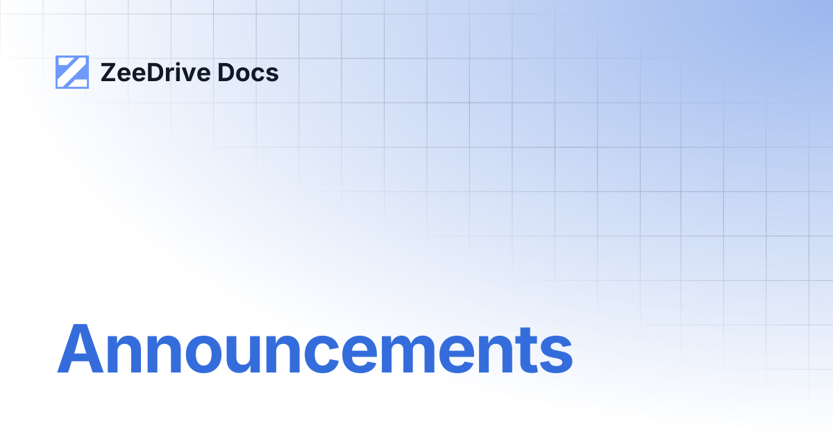 Announcements | ZeeDrive Docs